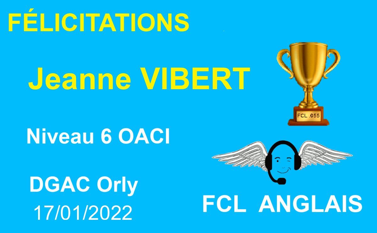 Jeanne Vibert anglais niveau 6 OACI DGAC test examen FCL .055